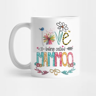 Love Being Called Mammoo Happy Mother's Day Mug